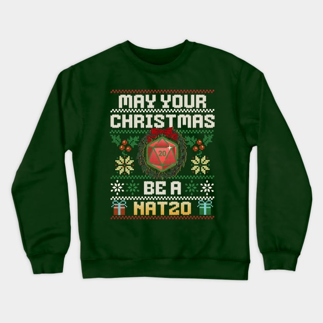 May Your Christmas Be A Nat20 Crewneck Sweatshirt by mythikcreationz